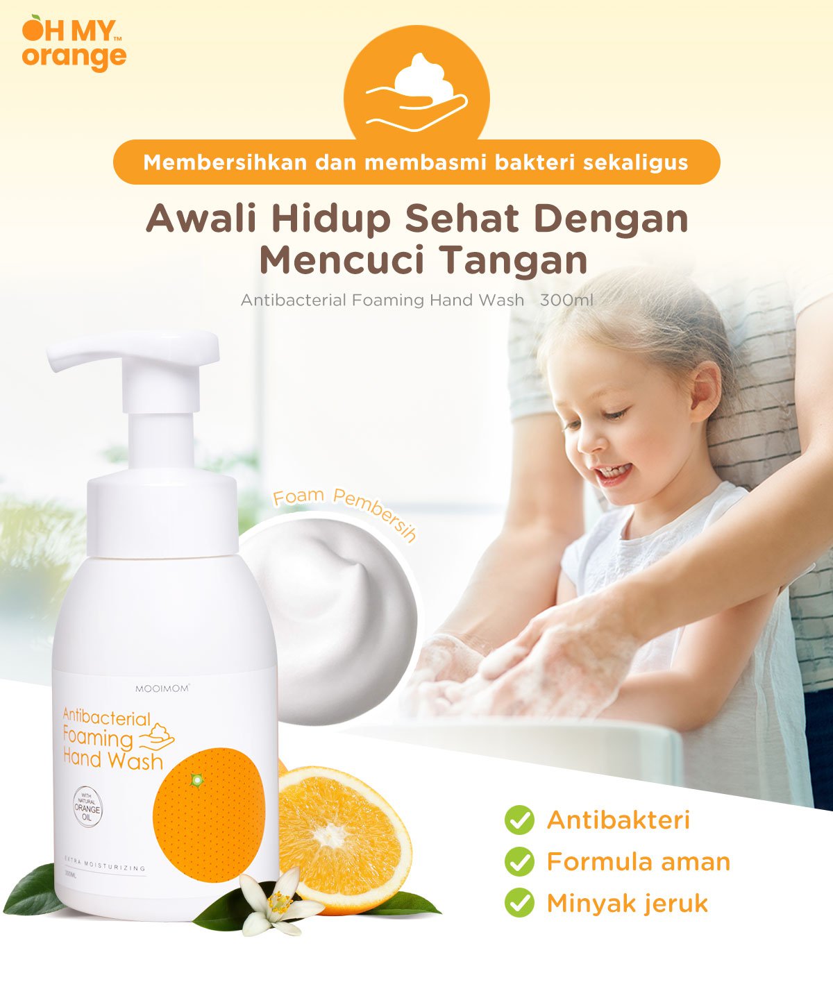 Oh My Orange Antibacterial Foaming Hand Wash - Sabun Pembersih Tangan Busa description image